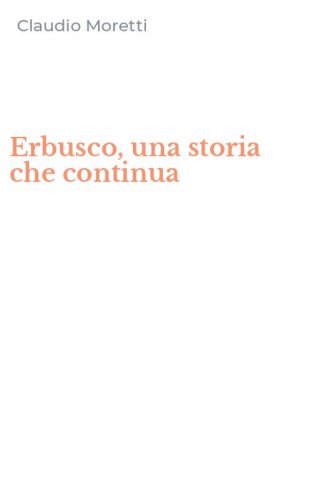 Erbusco, una storia che continua