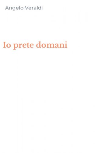 Io prete domani