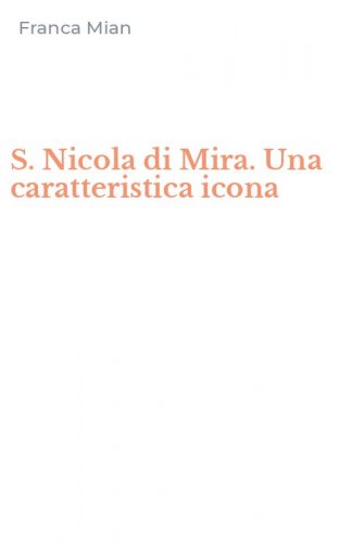 S. Nicola di Mira. Una caratteristica icona