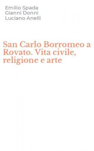 San Carlo Borromeo a Rovato. Vita civile, religione e arte