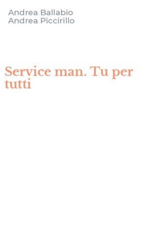 Service man. Tu per tutti
