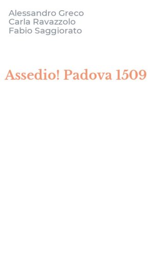 Assedio! Padova 1509