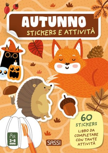 Autunno. Stickers e attivit&agrave;