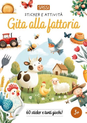 Gita alla fattoria. Sticker e attivit&agrave;
