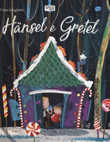 H&auml;nsel e Gretel. Fiabe intagliate