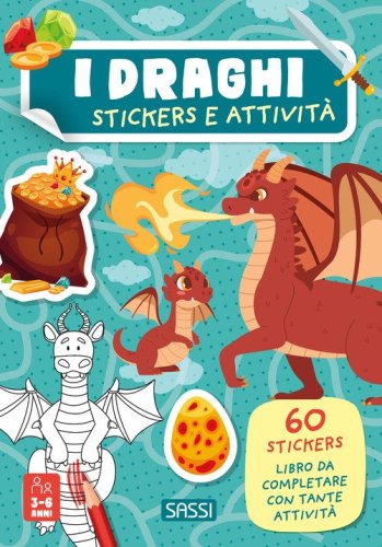 I draghi. Stickers e attivit&agrave;