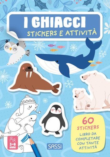 I ghiacci. Stickers e attivit&agrave;