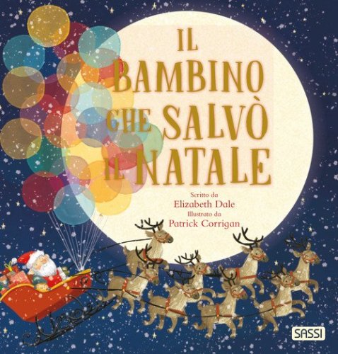 Il bambino che salv&ograve; il Natale