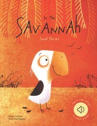 In the savannah. Sound stories