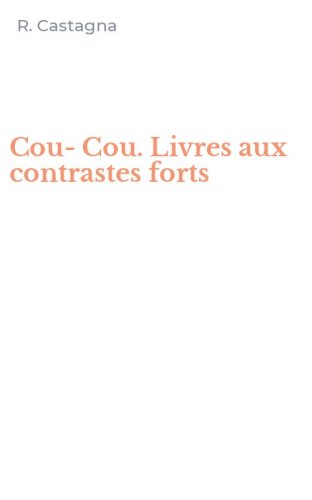 Cou-Cou. Livres aux contrastes forts