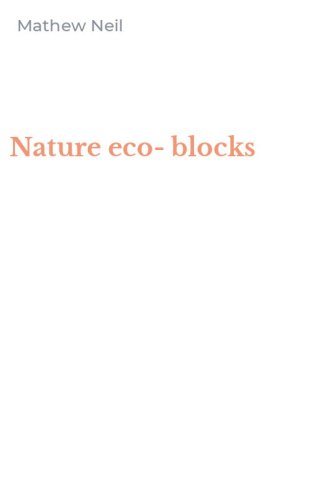 Nature eco-blocks