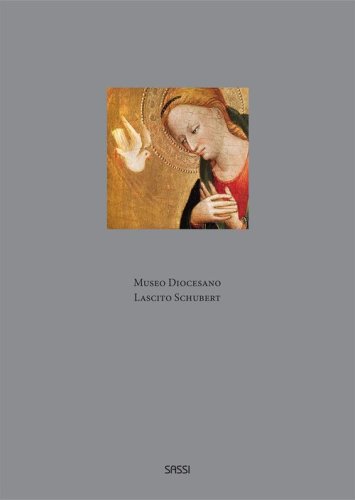 Museo Diocesano. Lascito Schubert