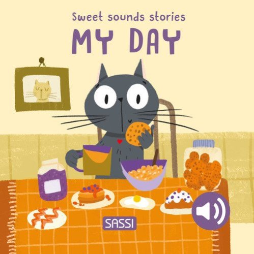 My day. Sweet sounds stories