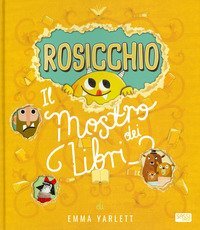 Rosicchio. Il mostro dei libri