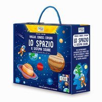 Lo spazio. Il sistema solare. Viaggia, conosci, esplora