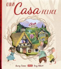 Una casa felice