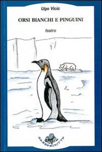 Orsi bianchi e pinguini