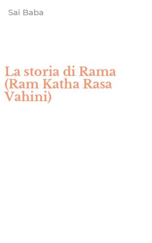 La storia di Rama (Ram Katha Rasa Vahini)