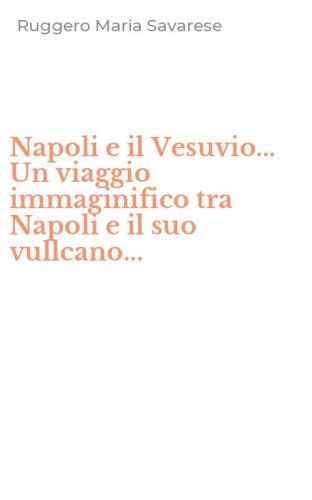 Napoli e il Vesuvio... Un viaggio immaginifico tra Napoli e il suo vullcano...