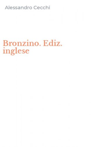 Bronzino. Ediz. inglese