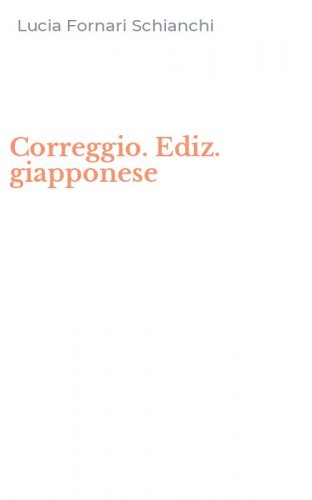 Correggio. Ediz. giapponese