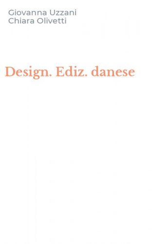 Design. Ediz. danese
