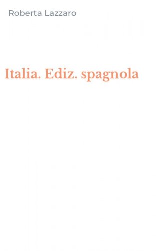 Italia. Ediz. spagnola