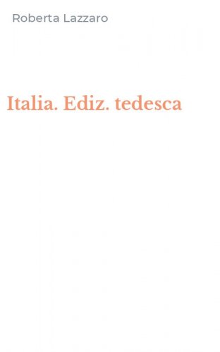 Italia. Ediz. tedesca