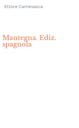 Mantegna. Ediz. spagnola