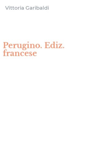 Perugino. Ediz. francese