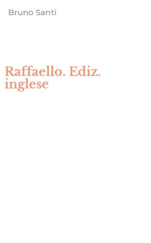 Raffaello. Ediz. inglese