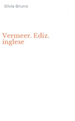 Vermeer. Ediz. inglese