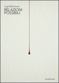 Luigi Manciocco. Relazioni possibili