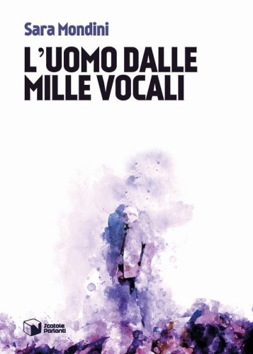 L'uomo dalle mille vocali