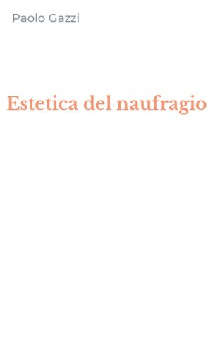 Estetica del naufragio