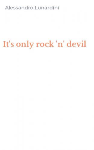 It's only rock 'n' devil