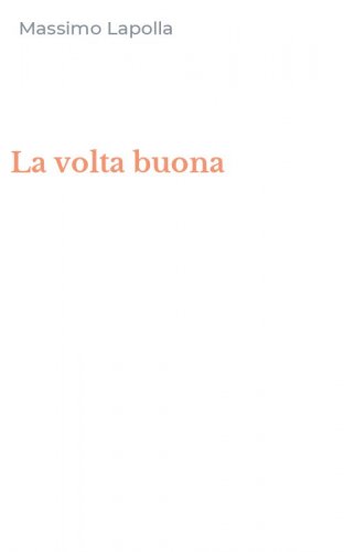 La volta buona