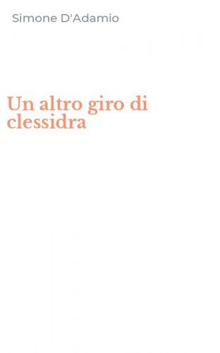 Un altro giro di clessidra