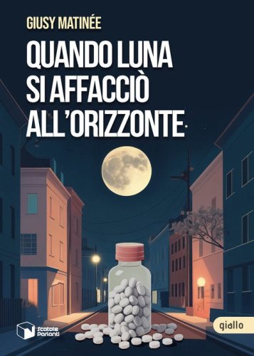 Quando Luna si affacci&ograve; all'orizzonte