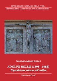Adolfo Rollo (1898-1985). Il persistente ritorno all'ordine