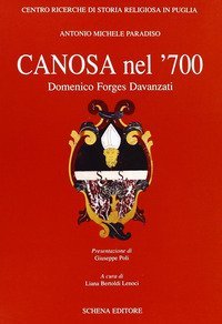 Canosa nel '700. Domenico Forges Davanzati