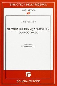 Glossaire fran&ccedil;ais-italien du football
