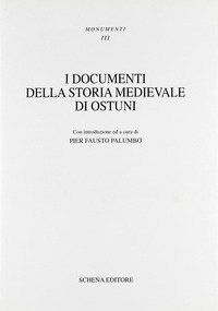 I documenti della storia medievale di Ostuni