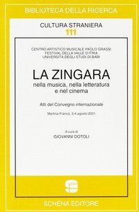 La zingara. Nella musica, nella letteratura e nel cinema