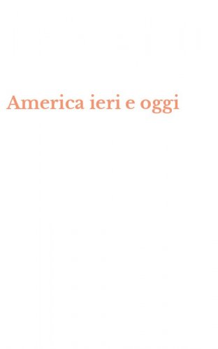 America ieri e oggi