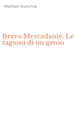 Bravo Mercadante. Le ragioni di un genio