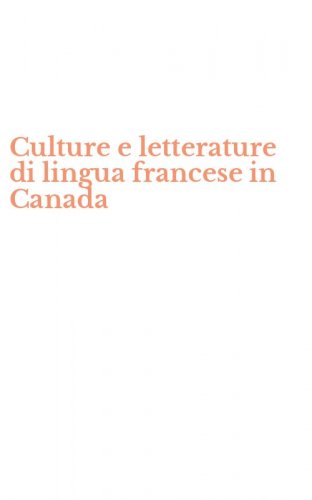 Culture e letterature di lingua francese in Canada