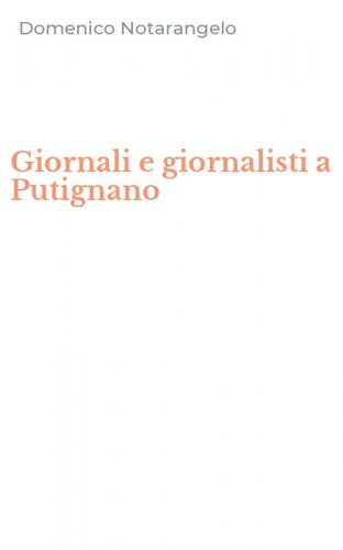 Giornali e giornalisti a Putignano