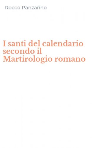 I santi del calendario secondo il Martirologio romano