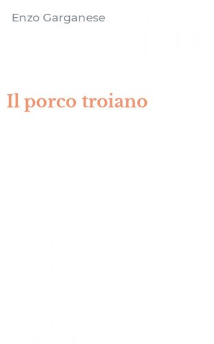 Il porco troiano